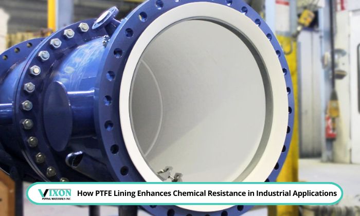 How PTFE Lining Enhances Chemical Resistance